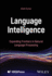 Language Intelligence: Expanding Frontiers in Natural Language Processing