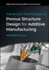 Advanced Techniques in Porous Structure Design for Additive Manufacturing