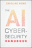 The Ai Cybersecurity Handbook