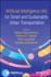 Artificial Intelligence (Ai) for Smart and Sustainable Urban Transportation