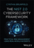 The Nist 2.0 Cybersecurity Framework: Practical Risk Management Using Real-World Incidents