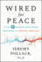 Wired for Peace: Using 7 Neuroscience-Based Principles to Resolve Conflicts