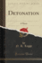 Detonation: a Thesis (Classic Reprint)