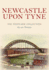 Newcastle Upon Tyne the Postcard Collection
