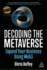 Decoding the Metaverse: Expand Your Business Using Web3