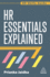 Hr Essentials Explained (Hr Skills Guide Series)