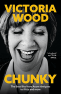 Chunky: the Best Bits From Acorn Antiques to Kitty and More