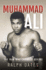 Muhammad Ali: the Man Who Changed Boxing