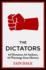 The Dictators: The acclaimed account of the world's worst dictators - a must-read for anyone interested in global history and politics