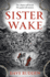 Sister Wake