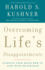Overcoming Life's Disappointments: Learning From Moses How to Cope With Frustration