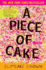 A Piece of Cake: a Memoir