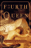 The Fourth Queen: a Novel