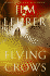 Flying Crows: a Novel