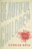 Beautiful Children: a Novel