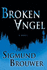 Broken Angel: a Novel