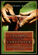Lessons From the Carpenter