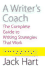 A Writer's Coach: the Complete Guide to Writing Strategies That Work