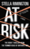 At Risk: a Novel (Agent Liz Carlyle Series)