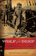 Wolf of the Deep: Raphael Semmes and the Notorious Confederate Raider Css Alabama (Vintage Civil War Library)
