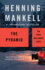 The Pyramid (Kurt Wallander Series)