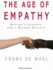The Age of Empathy: Nature's Lessons for a Kinder Society