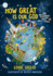 How Great is Our God: 100 Indescribable Devotions About God and Science