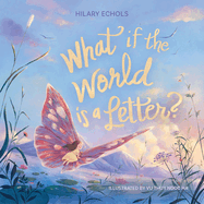 What If the World is a Letter Format: Hardcover