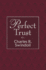 Perfect Trust