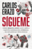 S�gueme: C�mo Seguir a Jes�s Hace Libre a Nuestra Generaci�n Enredada En Influencias Ideol�gicas (Spanish Edition)