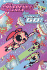 The Powerpuff Girls 2: Go, Girls, Go (Powerpuff Girls Comics)