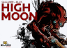 High Moon Vol. 1