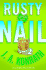 Rusty Nail: a Jacqueline Jack Daniels Mystery