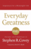 Everyday Greatness Pb: Inspiration for a Meaningful Life