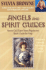 Angels and Spirit Guides (How to Call Upon Your Angels and Spirit Guide for Help)