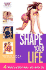 Shape Your Life: 4 Weeks to a Better Body-and a Better Life