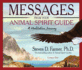 Messages From Your Animal Spirit Guide: a Meditation Journey