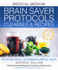 Medical Medium Brain Saver Protocols, Cleanses & Recipes: for Neurological, Autoimmune & Mental Health
