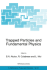 Trapped Particles and Fundamental Physics (Nato Science Series II: Mathematics, Physics and Chemistry, 51)