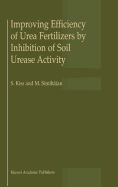 Improving Efficiency of Urea Fertilizers By Inhibition of Soil Urease Activity