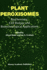Plant Peroxisomes: Biochemistry, Cell Biology and Biotechnological Applications