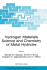 Hydrogen Materials Science and Chemistry of Metal