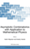 Asymptotic Combinatorics With Application to Mathe