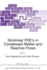 Nonlinear Pde? ? S in Condensed Matter and Reactive F