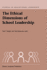 The Ethical Dimensions of School Leadership (Studies in Educational Leadership)