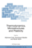 Thermodynamics, Microstructures and Plasticity