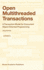 Open Multithreaded Transactions: a Transaction Model for Concurrent Object-Oriented Programming