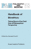 Handbook of Bioethics: Taking Stock of the Field From a Philosophical Perspective (Philosophy and Medicine, 78)