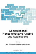 Computational Noncommutative Algebra and Applicati