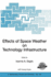 Effects of Space Weather on Technology Infrastructure